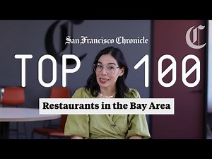 Top 100 restaurants in the Bay Area in 2025: How we made the list
