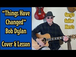 "Things Have Changed", Simplified Acoustic Guitar Lesson