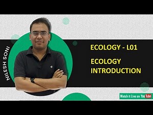 Ecology Introduction L01 By NILESH SONI| CSIR|GATE|RPSC|SET|