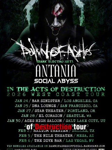 Dawn of Ashes – Dark Electro Tour / Starts this Saturday 👇🩸👇 January 24 - Bar Sinister Los Angeles / California January 25 - DNA Lounge San Francisco / California January 27 - Star Theater / Portland Oregon January 28 - El Corazon / Seattle Washington January 30 - Aces High Saloon / Salt Lake City Utah January 31 - The Crypt / Denver Colorado February 2 - Haltom Theater / Dallas Texas February 5th - The Nile Theater / Mesa Arizona February 6 - The Dive Bar / Las Vegas Nevada #dawnofashes #dar