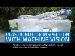Plastic Bottles Defect Inspection Using Omron FH Vision System with AI