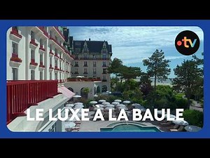 Hôtel L'Hermitage in La Baule: Behind the Scenes of a Century of Luxury