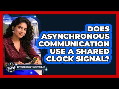 Does Asynchronous Communication Use A Shared Clock Signal?