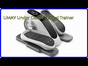 REVIEW (2025): UMAY Under Desk Elliptical Trainer. ESSENTIAL details.