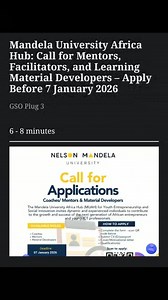 Mandela University Africa Hub: Call for Mentors, Facilitators, and Learning Material Developers – Apply Before 7 January 2026 The Mandela University Africa Hub (MUAH) for Youth Entrepreneurship and Social Innovation invites expressions of interest from qualified, passionate, and experienced professionals to join its growing pool of mentors, facilitators, and learning material developers. This initiative seeks to support the next generation of African entrepreneurs and young ICT professionals by