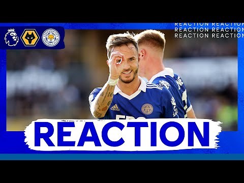 "Outstanding From Start To Finish" - James Maddison | Wolves vs. Leicester City