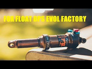 Fox Float DPS Factory Evol LV - UNBOXING