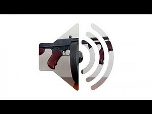 M1A1 Thompson Sound Effect - SFX