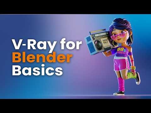 Getting Started with V-Ray for Blender