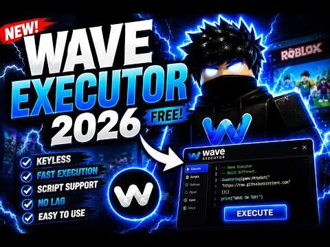 WAVE EXECUTOR 2026 🔥 NEW BEST FREE ROBLOX SCRIPT EXECUTOR?
