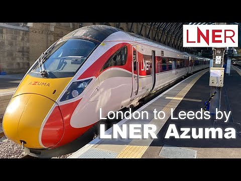 London to Leeds by LNER Azuma