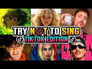 Try Not to Sing or Dance TIKTOK Songs! (2025 Impossible!)