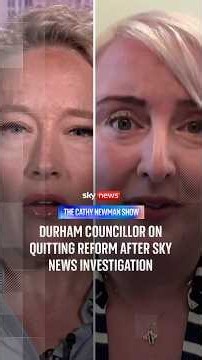 Durham councillor on quitting Reform after Sky News investigation