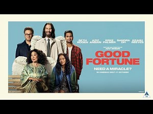 ‘Good Fortune’ official trailer