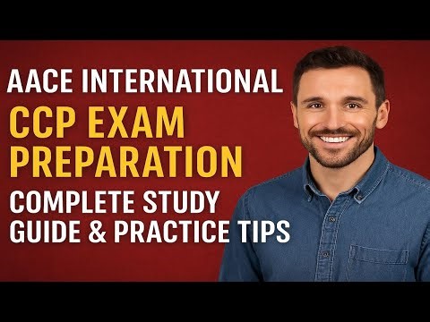 AACE International CCP Exam Preparation | Complete Study Guide & Practice Tips