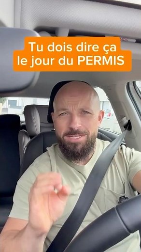 Le jour du permis tu dois dire ça avant de commencer !