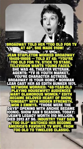 BROADWAY TOLD HER "TOO OLD FOR TV AT 48", SHE MADE $10M 📺👵