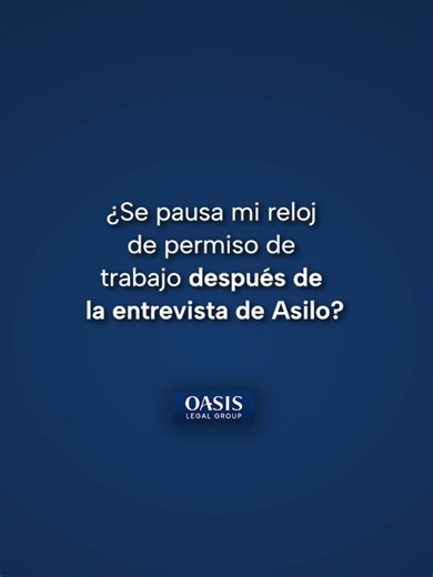 Si asististe a tu entrevista de Asilo, tu reloj del permiso de trabajo no se detiene. El reloj solo se pausa si ocurre algún retraso causado por ti, como pro ejemplo perder la cita de huellas dactilares. #AsiloUSA #PermisoDeTrabajo #RelojDeAsilo #MigraciónUSA #OasisLegalGroup