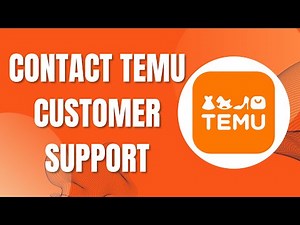 HOW TO CONTACT TEMU CUSTOMER SUPPORT (Updated)