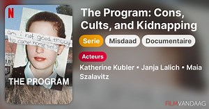 The Program: Cons, Cults, and Kidnapping (serie, 2024)