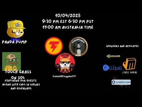 CatsOfCryptoTV Live with PandaPump & TouchGrass sponsored by #JingleMining