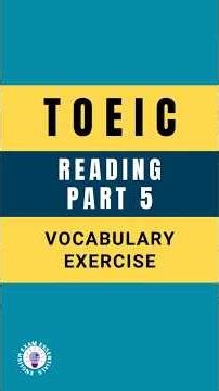 TOEIC Reading Part 5: 10 Vocabulary Questions