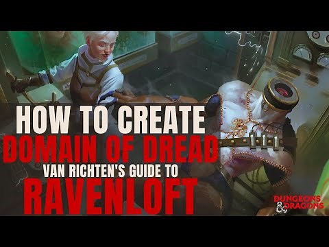 How to Create a Domain of Dread in Van Richten's Guide to Ravenloft