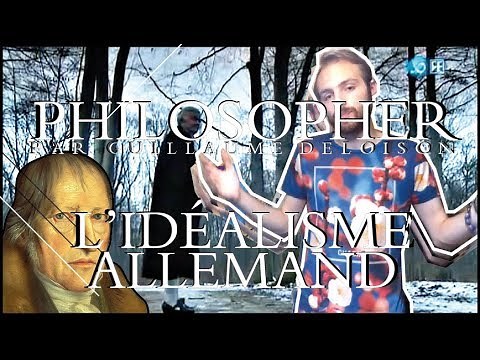 PHILOSOPHER 14# | L'idéalisme allemand - Kant et Hegel
