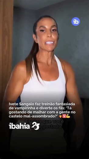 ibahia on Instagram: "É NOITE DE LUA CHEIA E AS NOVINHAS QUEREM O SHAPE 💪 Ivete Sangalo (@ivetesangalo) não para e segue firme no modo intensivão nos treinos! E como bom humor é o sobrenome de Ivete, ela resolveu encarar o treino fantasiada de vampirinha. Sobrou até para o personal trainer, que virou o Drácula da vez! 🧛‍♀️😂🦇 Amanhã ela chega como no #FV26, meu povo?! No shape e pronta para morder muuuito! 😎🩸 Siga @portalibahia e @dehojeaoitocomkadubrandao para ficar por dentro do melhor do