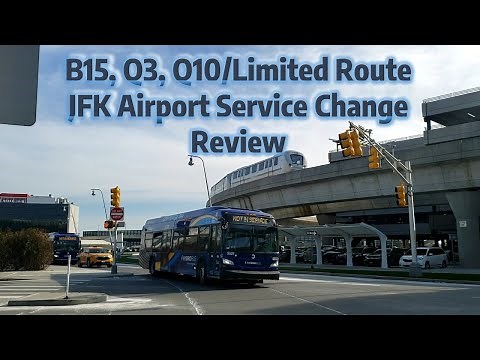 ᴴᴰ |NYCT & MTA Bus| B15, Q3, Q10/Limited Route JFK Airport Service Change Review