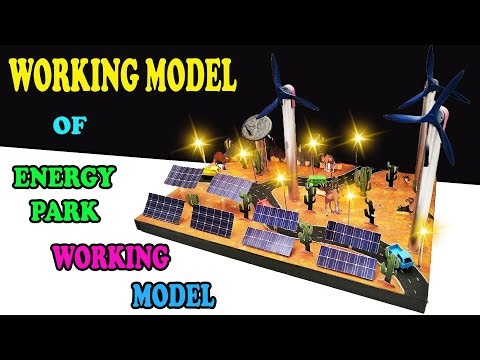 RENEWABLE ENERGY PARK WORKING MODEL || ECOFRIENDLY WORKING PROJECT || PROJECT SOLUTION