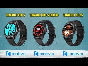 Mobvoi Ticwatch Pro 5 Vs TicWatch Pro 5 Enduro Vs TicWatch Atlas | Comparison |