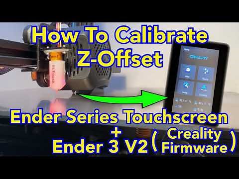 Ender Series Touchscreen, How To Calibrate Z-Offset On Your Ender 3 V2 (With Creality Firmware)
