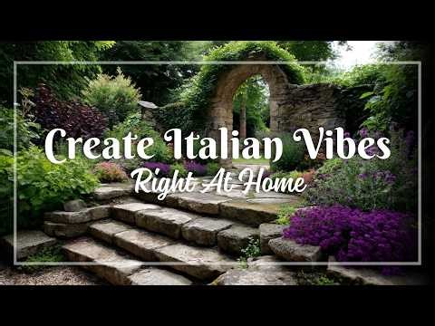 Italian Rustic Garden Ideas: Small-Space Designs with Mediterranean Warmth & Character