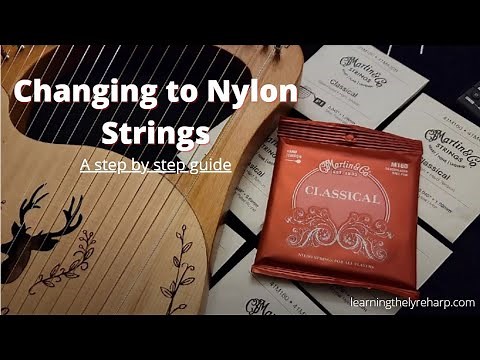 Changing to Nylon Strings for Modern Diatonic Lyres