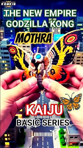 🫵 🦋 KAIJU (MOTHRA) | (GODZILLA X KONG) & (THE NEW EMPIRE GODZILLA KONG) | BASIC SERIES