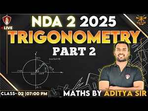 NDA 2 2025 Maths Class | Trigonometric Ratios & Identities Mathematics | NDA Preparation |Aditya Sir