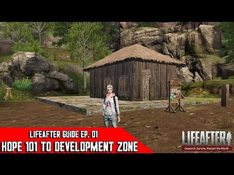 LifeAfter Guide EP. 01 ~ Hope 101 to Development Zone