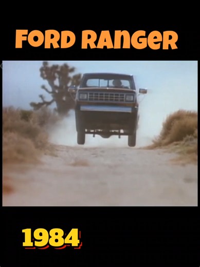 1984 Ford Ranger pickup trucks - classic Ford Ranger history