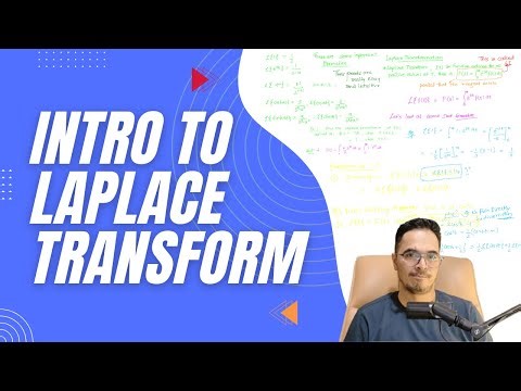 Intro to Laplace Transform | Overview, Principles, Properties and More | Part 1