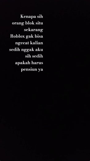 kalian setting nggak Roblox sekarang gak bisa chat lagi aku pensiun aja 😭
