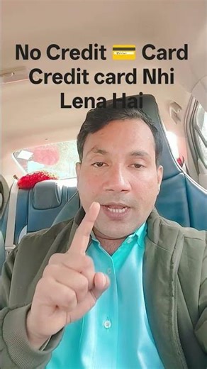 Chahe Koi Bhi Bole Credit Card Nhi Lena // No Create Card // #shorts