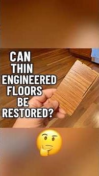 Can Thin Engineered Floors be Restored? This is how I do it #floor #repair #diy #construction #asmr