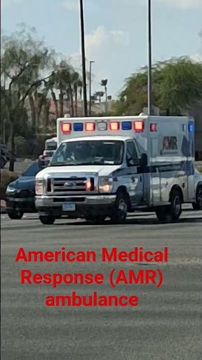 American Medical Response (AMR) ambulance responding to emergency