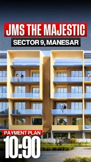 JMS The Majestic Phase 2 Sector 9, Manesar | Luxury Builder Floors by JMS Group | JMS The Majestic