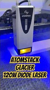 Atomstack Glacier 120w water cooled diode laser!
