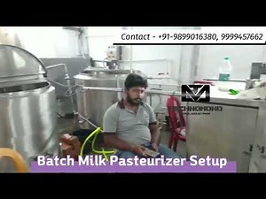 Batch Milk Pasteurizer Setup / Small Dairy Plant