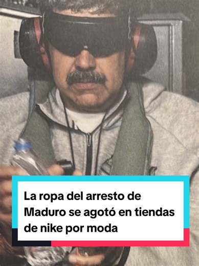 Ropa de arresto de Maduro se agota en Nike
