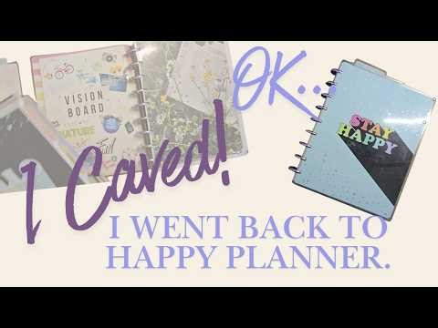 OK... I Caved. I went back to my happy planner