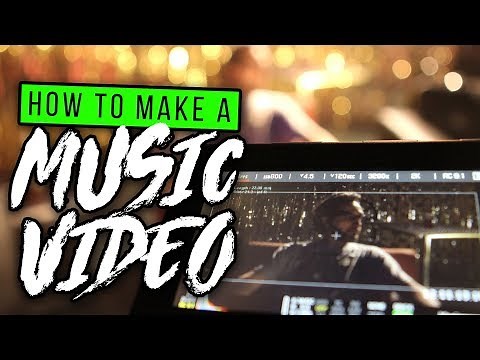 How to Make a Music Video | Tips for Beginner Filmmakers & Directors
